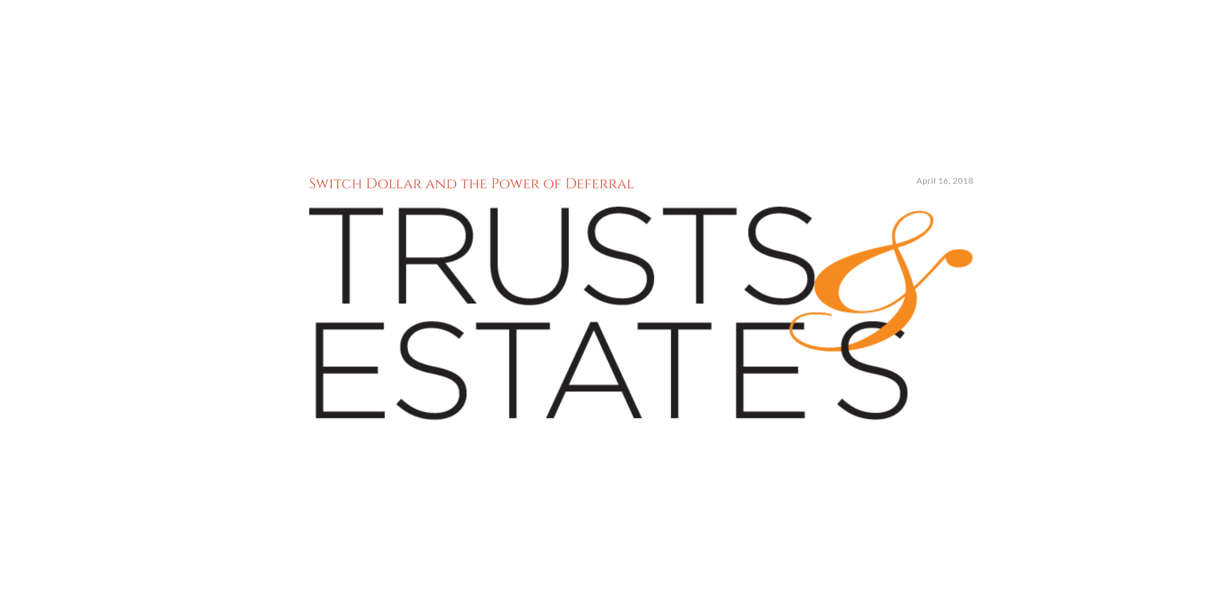 Trust and Estates Switch Dollar Article Image
